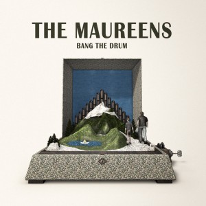 The Maureens - Bang The Drum