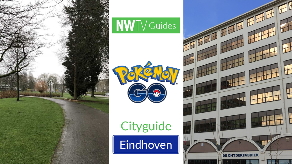 Pokémon GO cityguide: Eindhoven