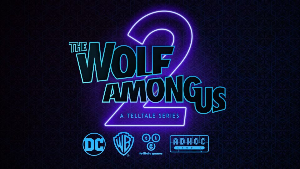 The Wolf Among Us 2-ontwikkeling begint helemaal van voren af aan