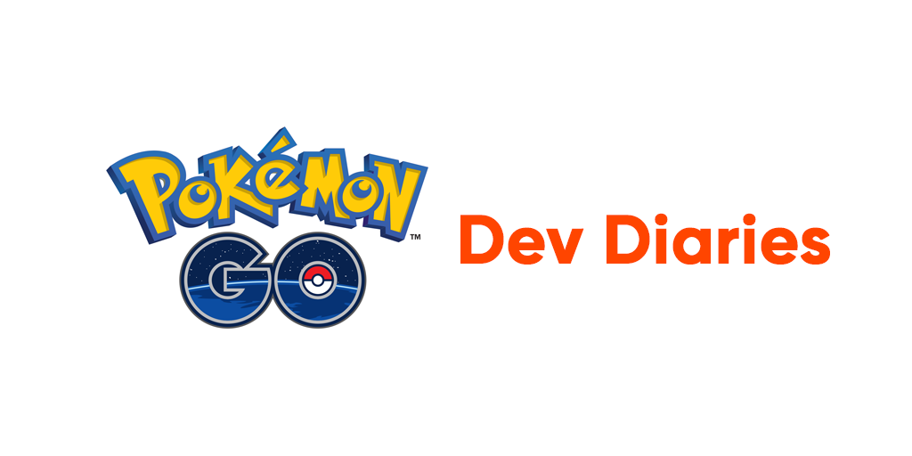 Pokémon GO Developer Diary