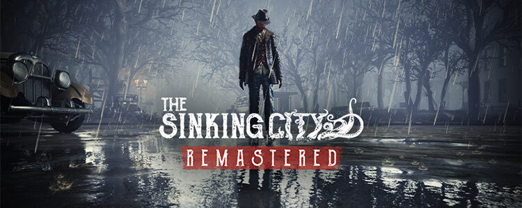 The Sinking City Remastered