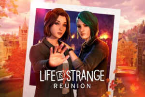 Life is Strange: Reunion