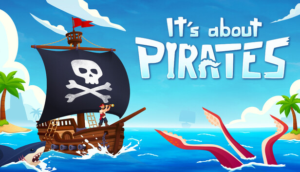 It's About Pirates