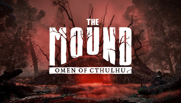 The Mound: Omen of Cthulhu