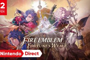 Fire Emblem: Fortune's Weave Direct