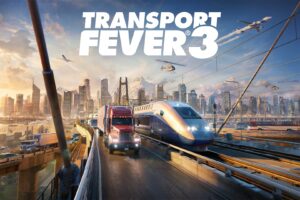 Transport Fever 3 Preview