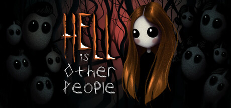 Hell is Other People